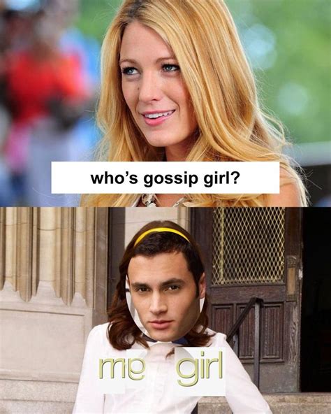 Pin on GOSSIP GIRL MEMES