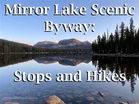 Mirror Lake Scenic Byway - Utah Hiking Beauty