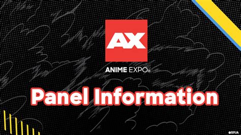 Updated 2022 Panel Information - Anime Expo