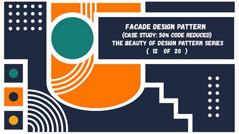 Facade Design Pattern. The Beauty of Design pattern Series (12… | by ...