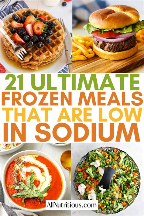 21 Best Low Sodium Frozen Meals For Healthy Dinners | Frozen meals, Low ...