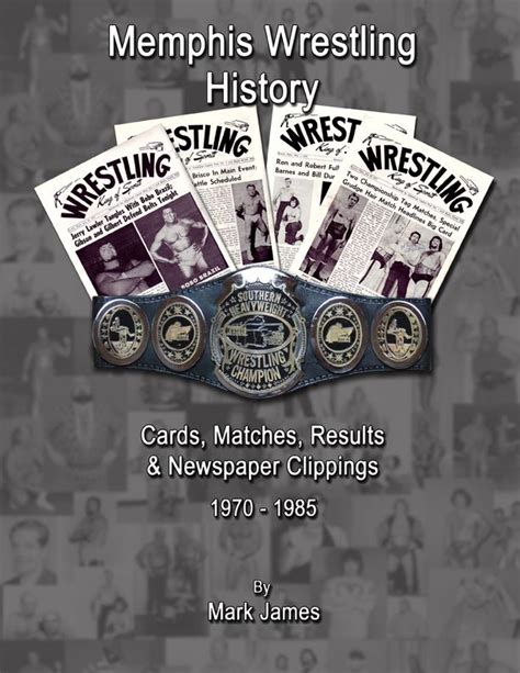 Memphis Wrestling History Vol 1: The Programs 1970-1985. A wrestling ...