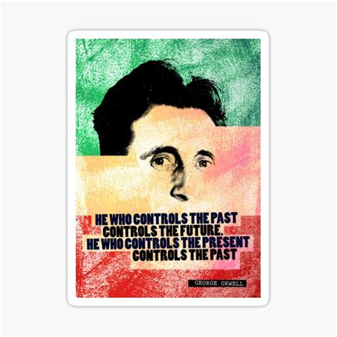 "George Orwell Quote" Sticker for Sale by pahleeloola | Redbubble