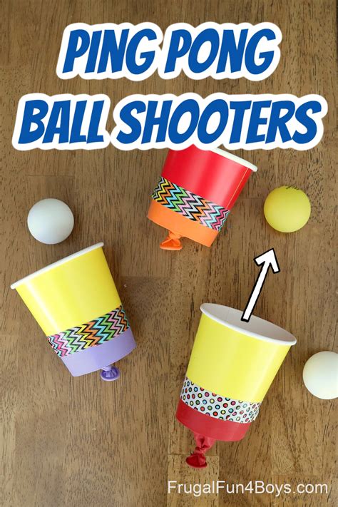 Ping Pong Ball Shooters - Frugal Fun For Boys and Girls