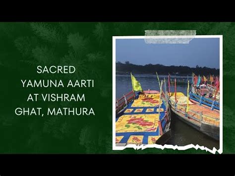 Yamuna aarti at Vishram Ghat/ Mathura - YouTube