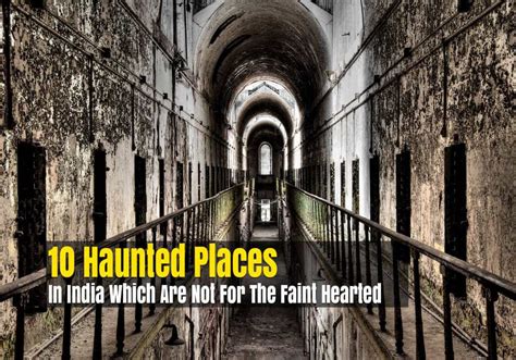 Top 10 Haunted Places In India Which Are Not For The Faint Hearted ...