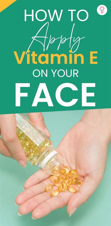 Vitamin E Capsule For Skin: Benefits And How To Use On Face | Vitamin e ...