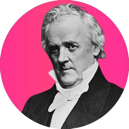 10+ Best James Buchanan Quotes