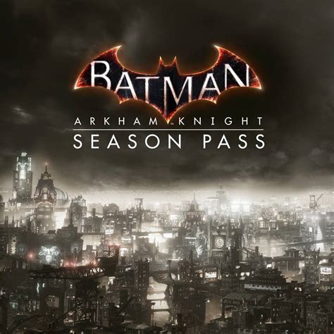 'Batman: Arkham Knight' DLC Season Pass announced | Batman News