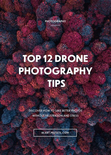 Top 12 Drone Photography Tips