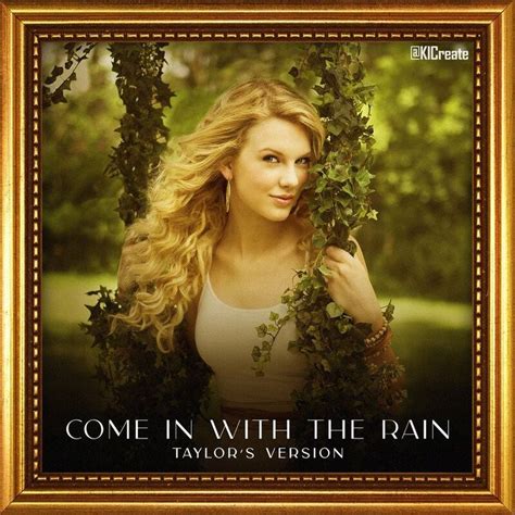 Come In With The Rain (Taylor's Version)