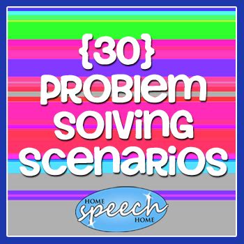 30 Problem Solving Scenarios for Kids & Teens