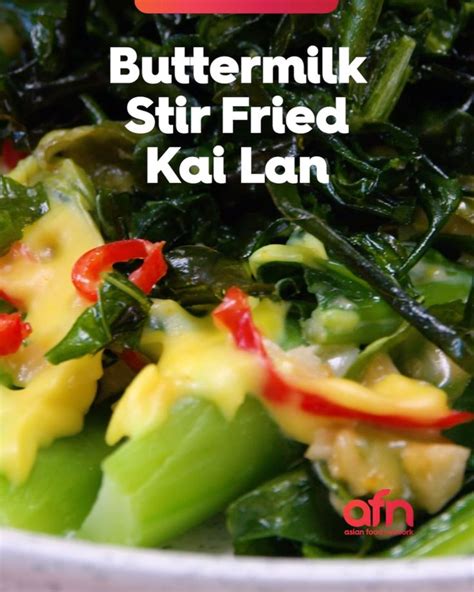 Buttermilk Stir Fried Kai Lan [Video] | Recipe [Video] in 2020 | Asian ...