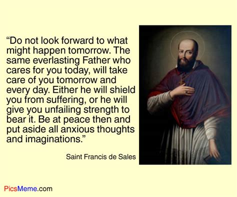 Saint Francis de Sales Quotes. QuotesGram