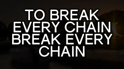 Break Every Chain (Tasha Cobbs Leonard)