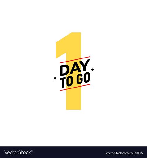 1 day to go last countdown icon one day go sale Vector Image