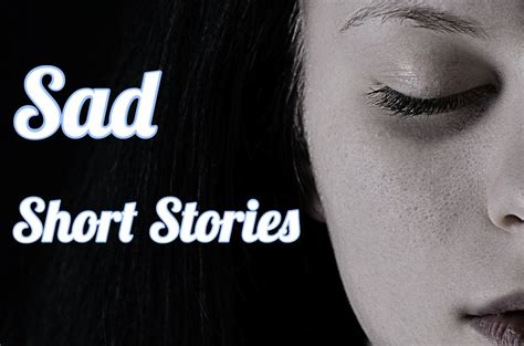 Sad Short Stories That Might Make You Cry Online - Owlcation