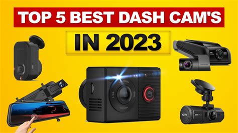 Best Dash Cam 2023 [TOP 5 Picks in 2023] Top 5 Best Dashcams in 2023 ...