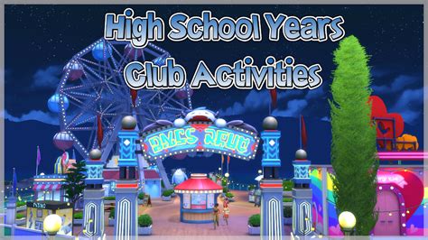 High School Years Club Activities – The Daily Plumbob