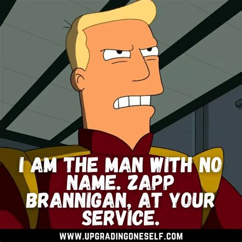 Top 17 Epic Quotes From Zapp Brannigan To Blow Your Mind