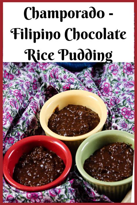 Champorado - Filipino Chocolate Rice Pudding - Global Kitchen Travels