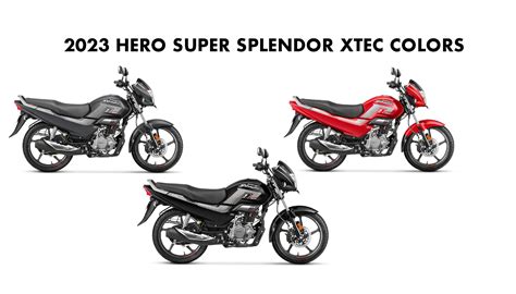 2023 Hero Super Splendor Colors: Black, Red, Grey (XTEC 125) - GaadiKey