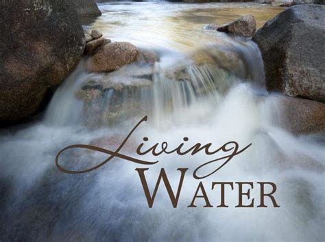 Living Water | Eternal Life Blog