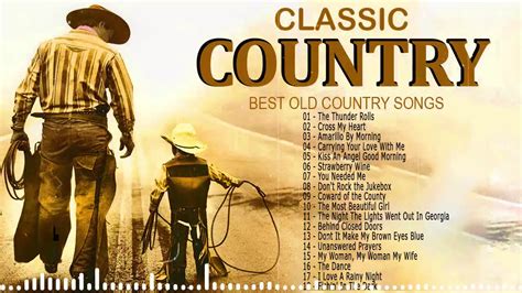 Greatest Hits Classic Country Songs Of All Time - Top 100 Country Music ...