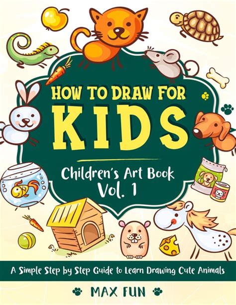 Children's Drawing Books: How to Draw for Kids : A Simple Step by Step ...