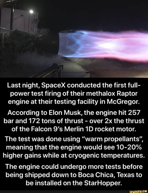 Last night, SpaceX conducted the first full- power test firing of their ...