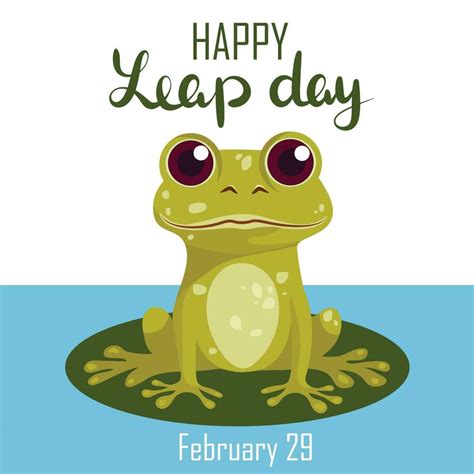 Happy leap day - leap year 29 February calendar page with cute frog ...