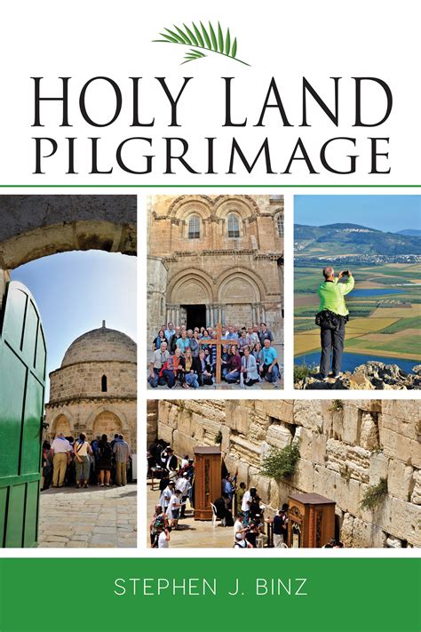 Holy Land Pilgrimage by Stephen J. Binz - Paperback / softback ...