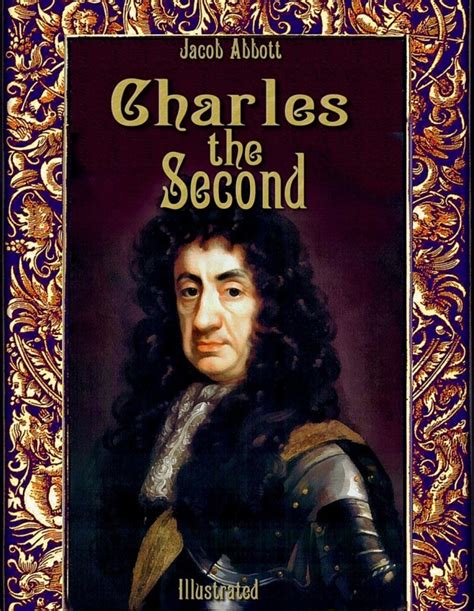 Charles the Second: Illustrated