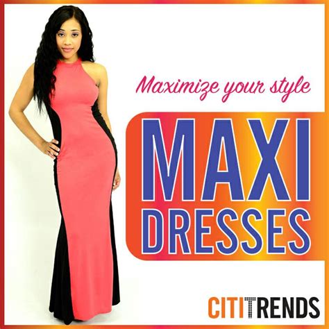 Maximize your style with Maxi dresses at Citi Trends now! | Style maxi ...