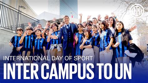 INTER CAMPUS TO UN | International Day of Sport with Zanetti 👏🖤💙 - YouTube