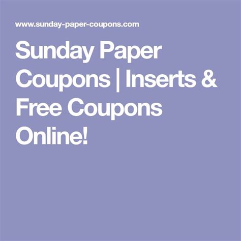 Sunday Paper Coupons | Inserts & Free Coupons Online! | Sunday paper ...