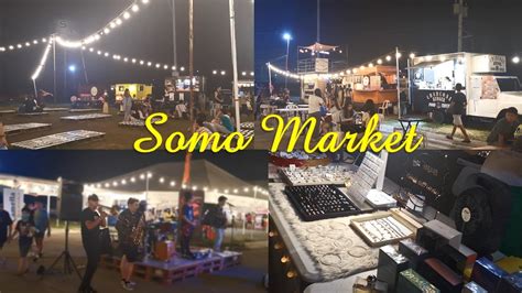 Sight & Sound in Somo Market - The Biggest Weekend Outdoor Market in ...