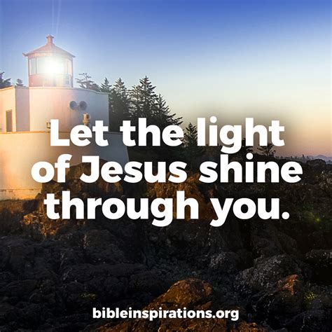 Let the Light of Jesus Shine Through You – Bible Inspirations