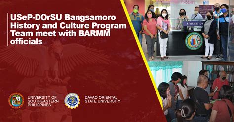 USeP-DOrSU Bangsamoro History and Culture Program Team meet with BARMM ...