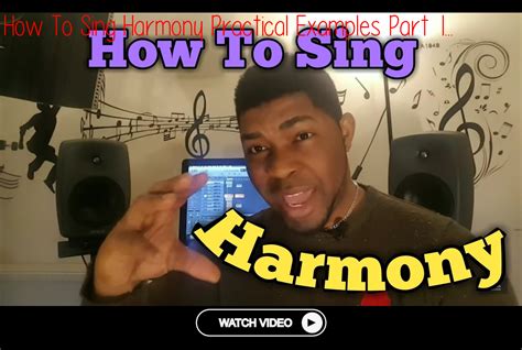 How To Sing Harmony Practical Examples Part 1 | For Beginners | Singing ...