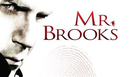 31 Facts about the movie Mr. Brooks - Facts.net