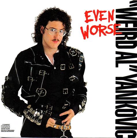 "Weird Al" Yankovic - Even Worse (CD, Repress, Reissue) | Discogs