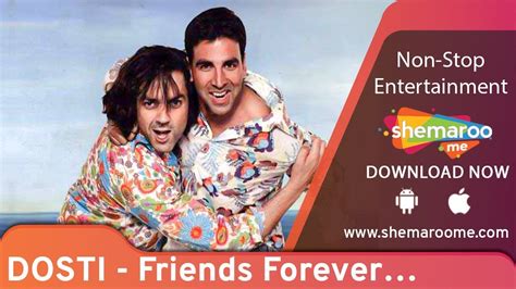 Dosti - Friends Forever | Akshay kumar | Bobby Deol | Kareena Kapoor ...