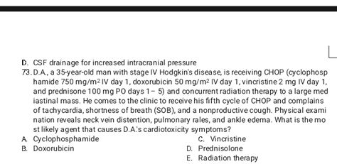 Solved: D. CSF drainage for increased intracranial pressure 73. D.A., a ...