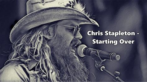 Chris Stapleton - Starting Over - Lyrics Chords - Chordify