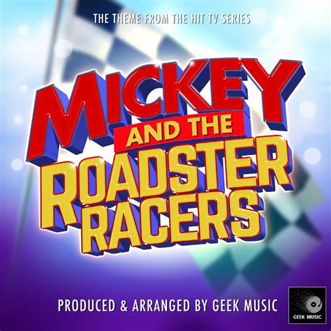 ‎Mickey and the Roadster Racers Main Theme (From "Mickey and the ...