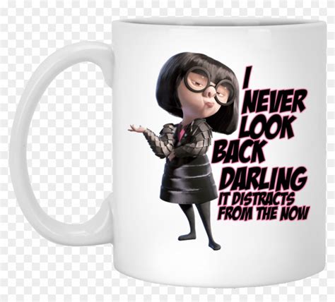 Edna Mode I Never Look Back Darling It Distracts - Edna Mode, HD Png ...