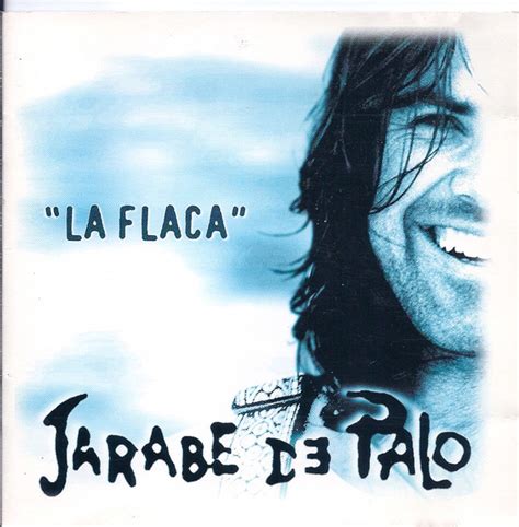 Jarabe De Palo – La Flaca (2000, CD) - Discogs