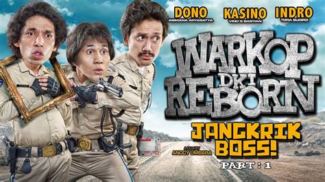 WARKOP DKI Reborn | Jangkrik Boss Part 1 | Kalau Mau Dosa Sekalian ...