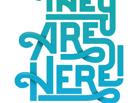 They Are Here poster by Nick Slater on Dribbble